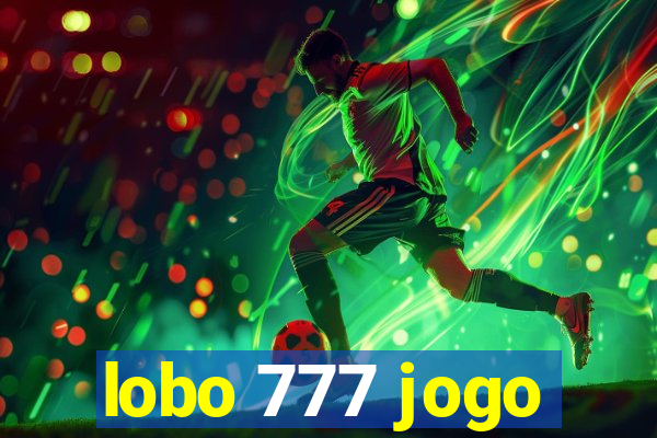 lobo 777 jogo